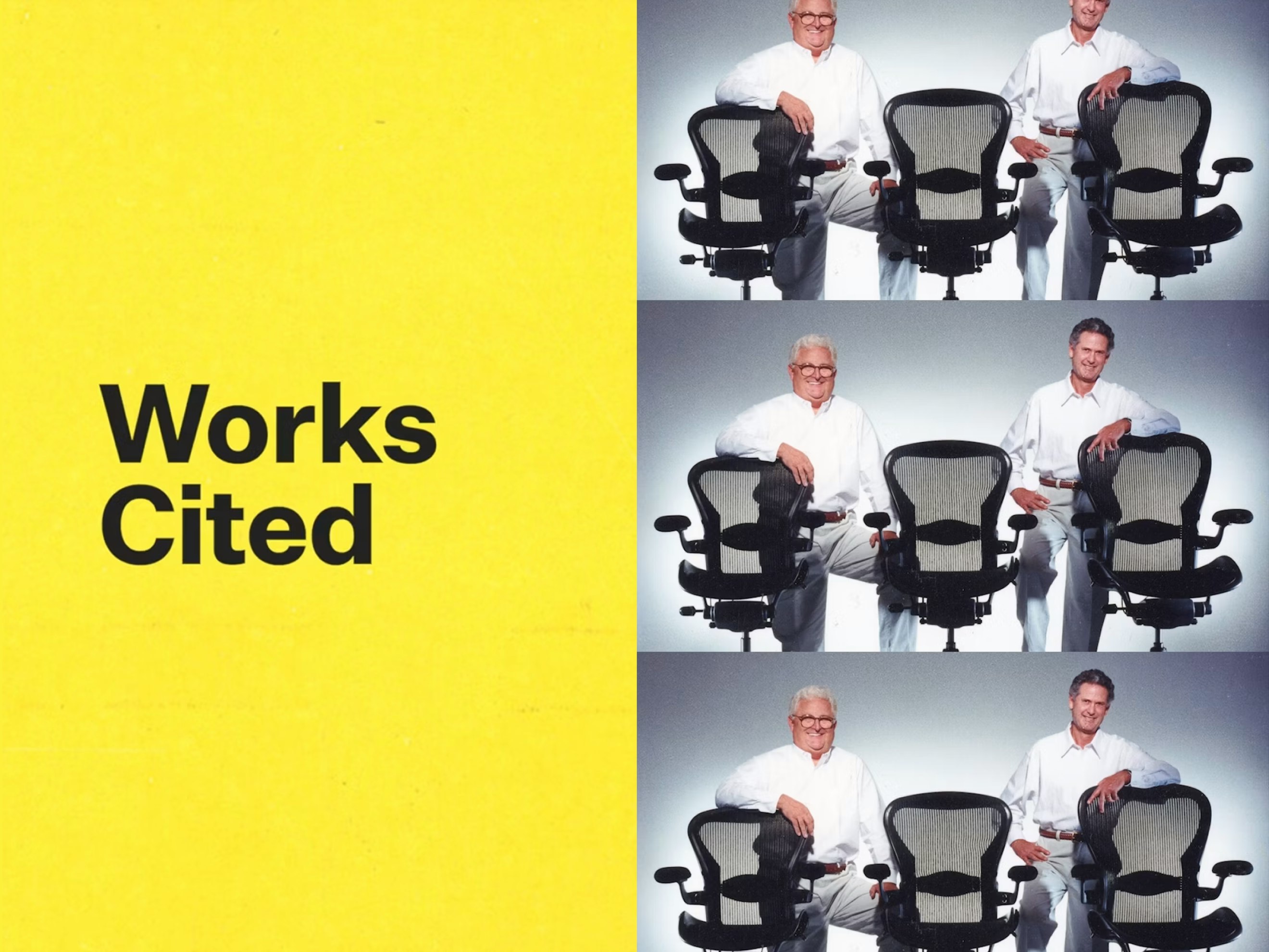 Black text reading "Works Cited" on a yellow background next to Bill Stumpf and Don Chadwick standing by three black Aeron Chairs.