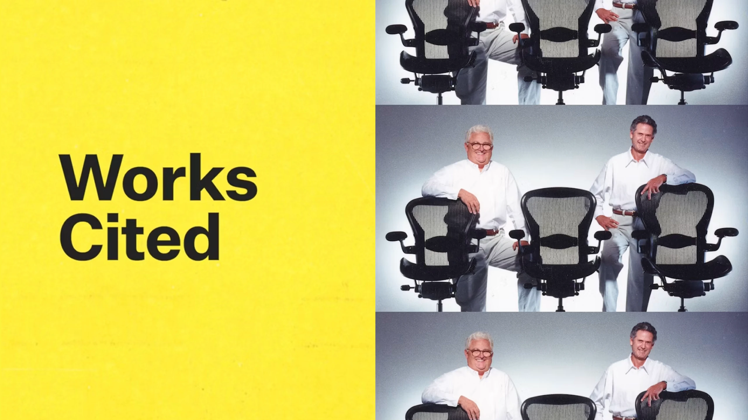 Black text reading "Works Cited" on a yellow background next to Bill Stumpf and Don Chadwick standing by three black Aeron Chairs.