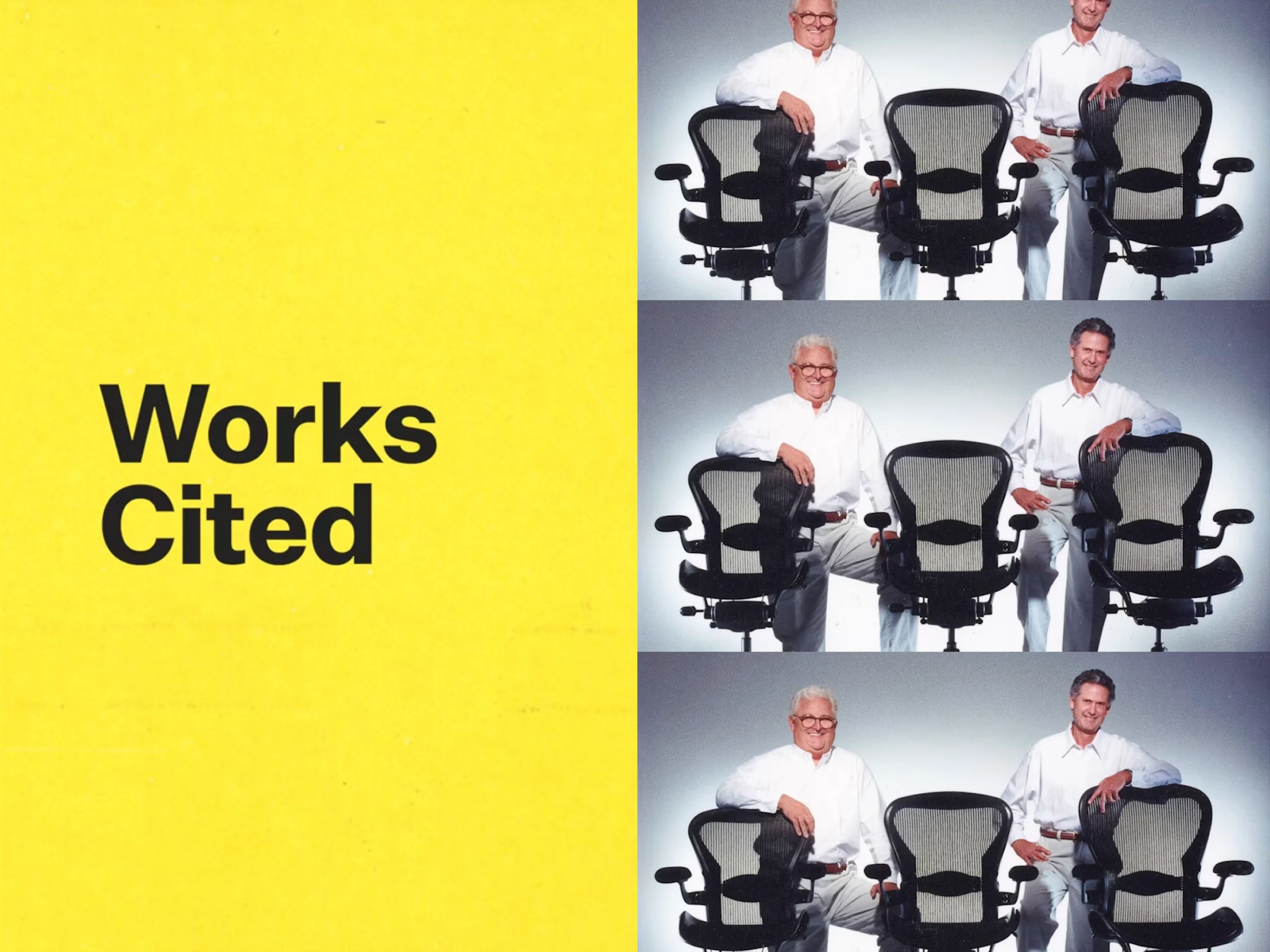 Black text reading "Works Cited" on a yellow background next to Bill Stumpf and Don Chadwick standing by three black Aeron Chairs.