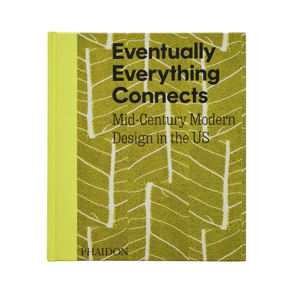 Eventually Everything Connects: Mid-Century Modern Design in the US