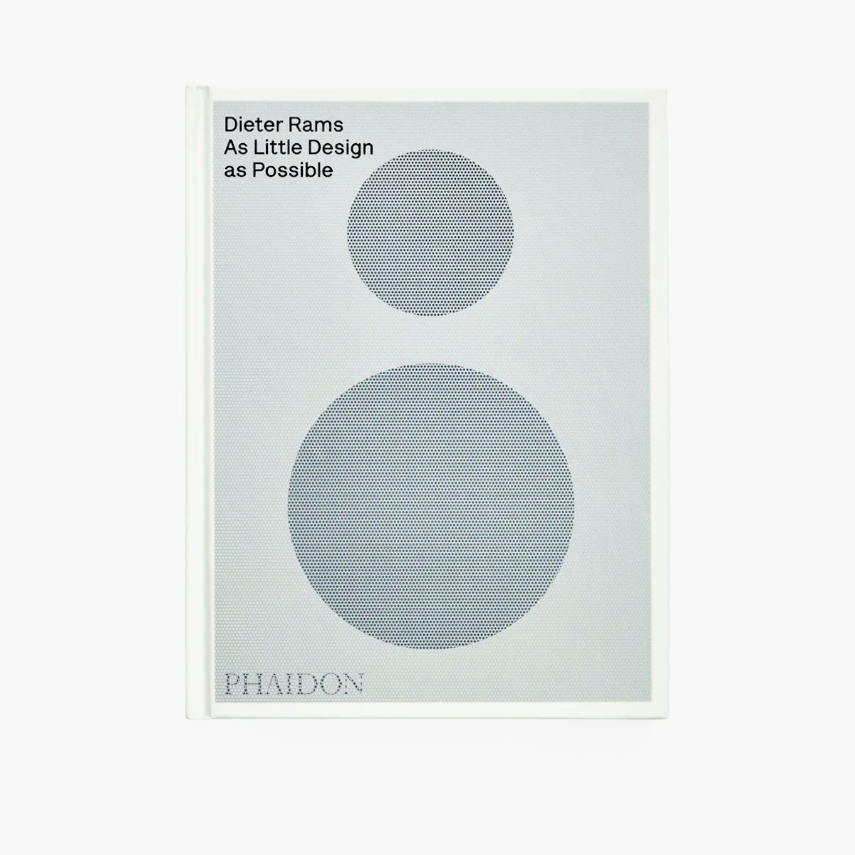 Dieter Rams: As Little Design as Possible Dieter Rams: As Little Design as Possible