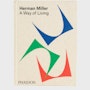 Herman Miller - A Way of Living, 100th Anniversary Reissue