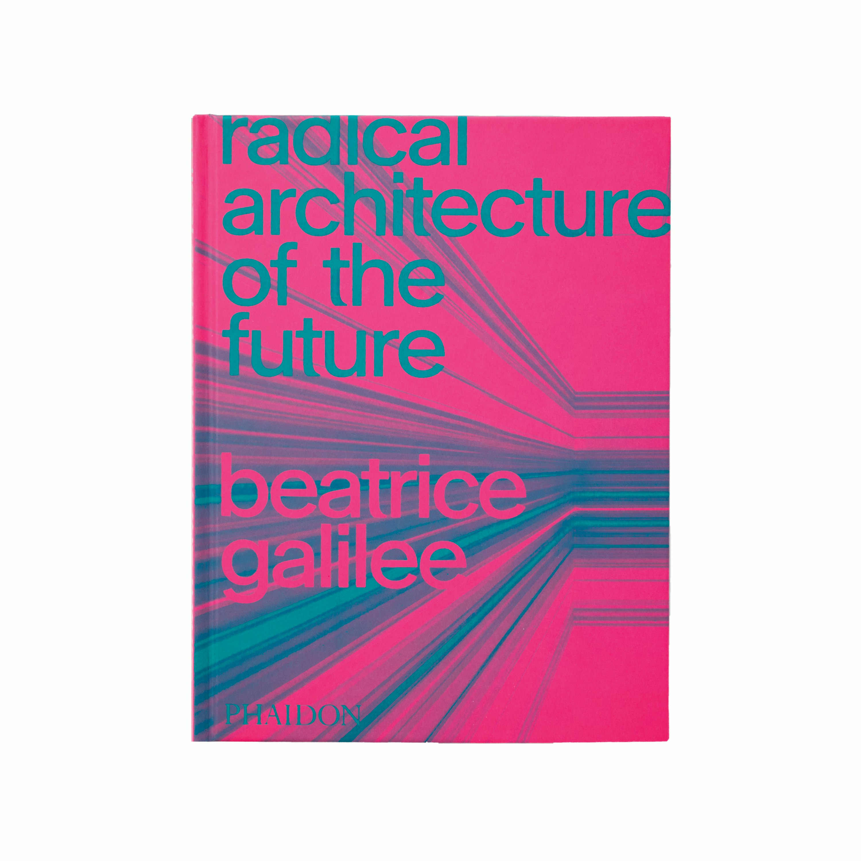 Radical Architecture of the Future